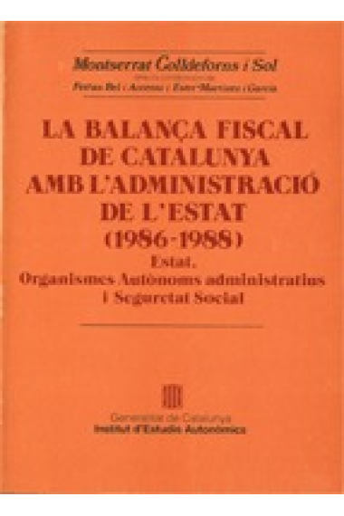 La balança fical de Catalunya amb l'administració de l'estat (1986-1988)