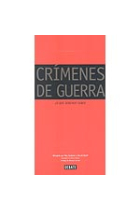 Crímenes de guerra. Lo que debemos saber