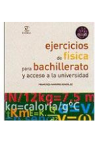 Ejercicios de física para bachillerato y acceso a la universidad