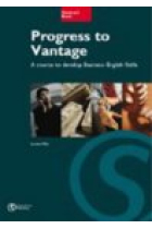 Progress to Vantage. A course to develop Business English Skills