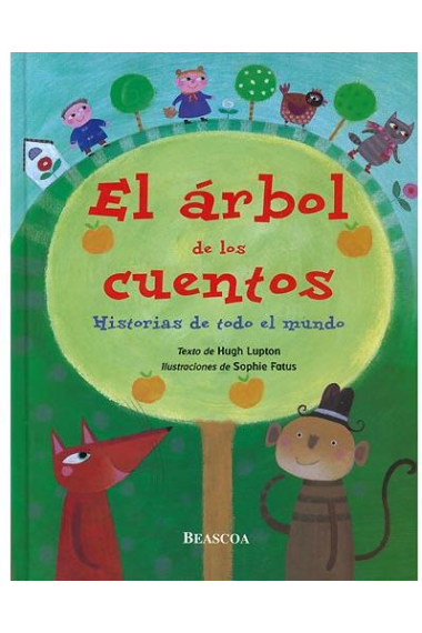 El árbol de los cuentos. Historias de todo el mundo