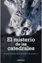 El misterio de las catedrales. La obra maestra de la hermética en el siglo XX