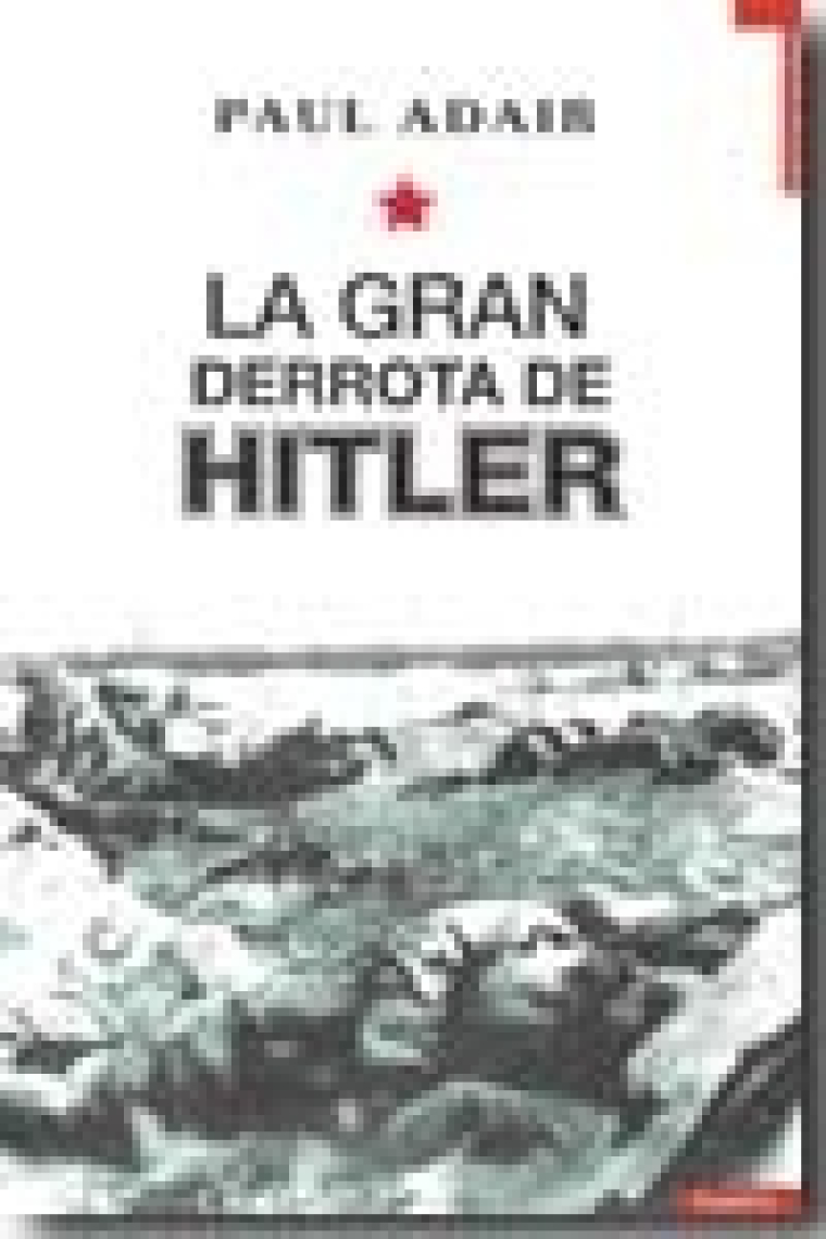 La gran derrota de Hitler