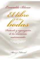 El libro de las bodas. Protocolo y organización de las ceremonias matrimoniales