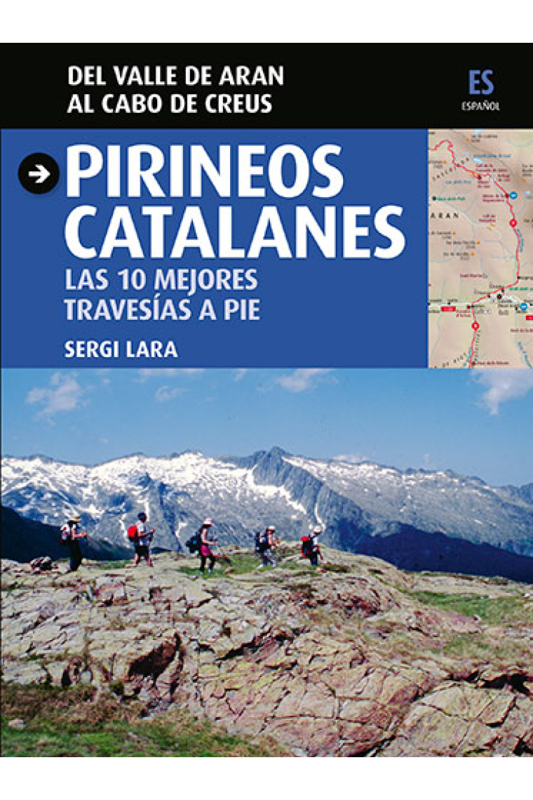 Pirineos Catalanes. Del Valle de Aran al Cabo de Creus