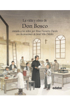 La vida y obra de Don Bosco