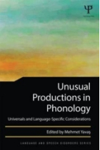 Unusual Productions in Phonology