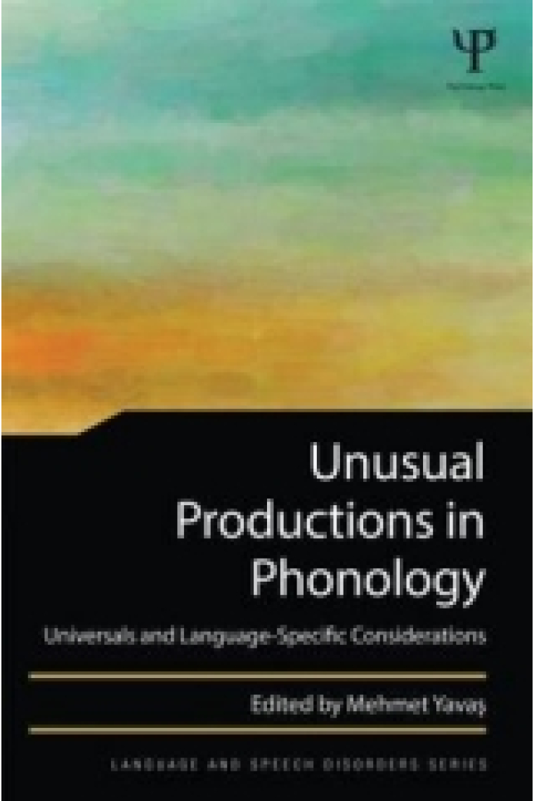 Unusual Productions in Phonology