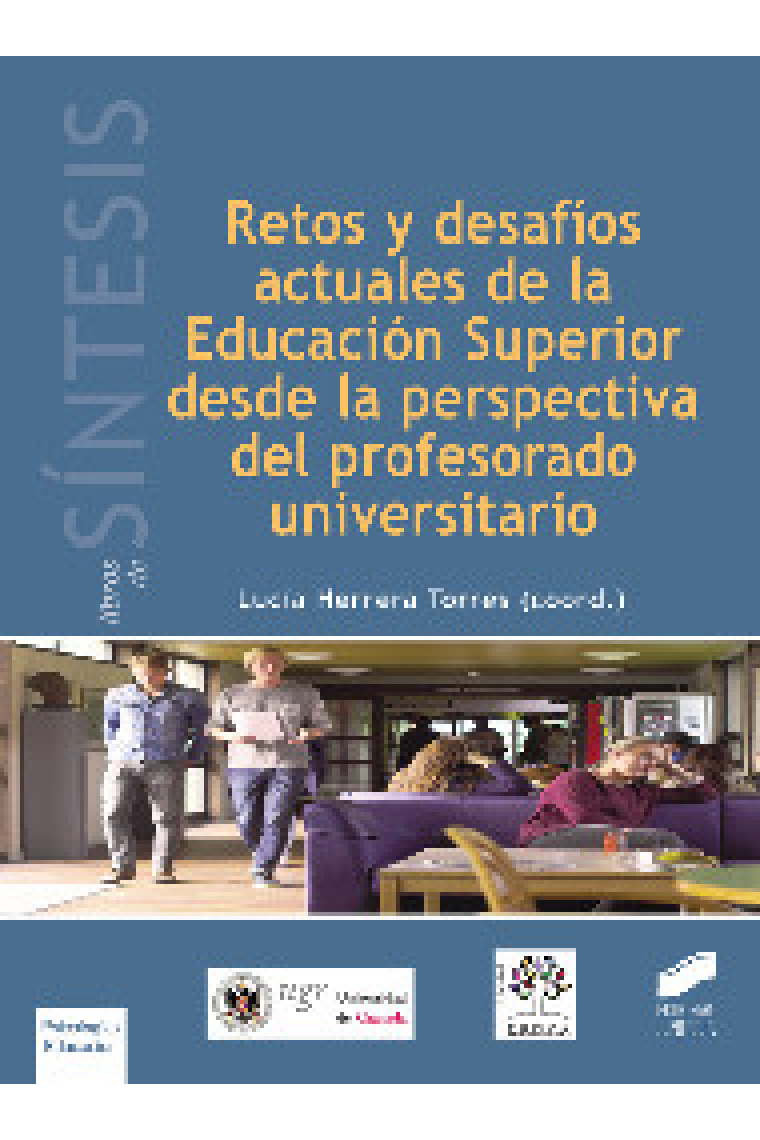 Retos y desafíos actuales de la Educación Superior desde la perspectiva del profesorado universitario