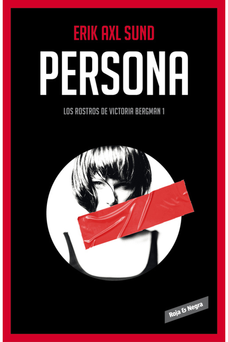 Persona. Los rostros de Victoria Bergman I.