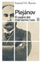 Pléjanov. El padre del marxismo ruso