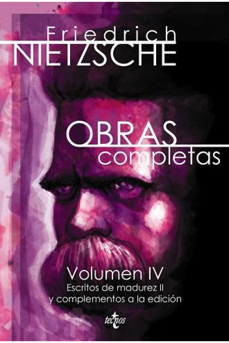 Obras completas, vol. IV: Obras de madurez, 2. Complementos a la edición