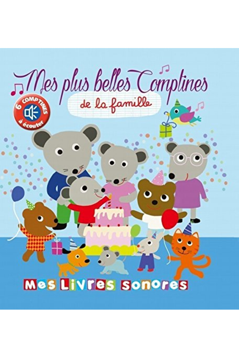 Mes plus belles comptines de la famille (Mes livres sonores)