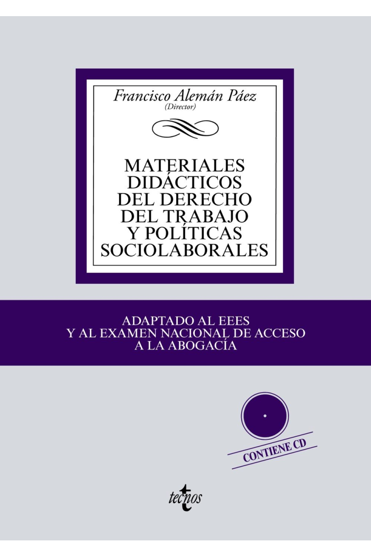 Materiales didácticos del derecho del trabajo y políticas sociolaborales (adaptado al EEES y al examen nacional de acceso a la abogacía)