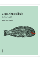 Felicitat. Carme Ruscalleda