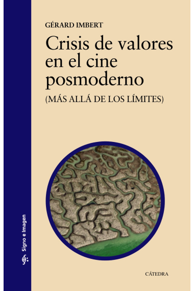 Crisis de valores en el cine posmoderno. (Más allá de los límites)