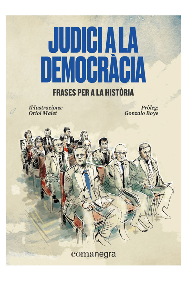 Judici a la democràcia. Frases per a la història