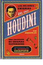 Los mejores enigmas del gran Houdini. Una colección de enigmas misteriosos