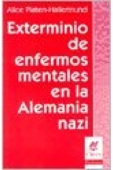 Exterminio De Enfermos Mentales En La Alemania Nazi