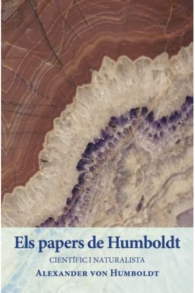 Els papers de Humboldt, científic i naturalista