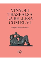 Vinyoli trasbalsa la bellesa com el vi