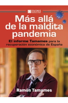 Más allá de la maldita pandemia: el informe Tamames para la recuperación económica de España