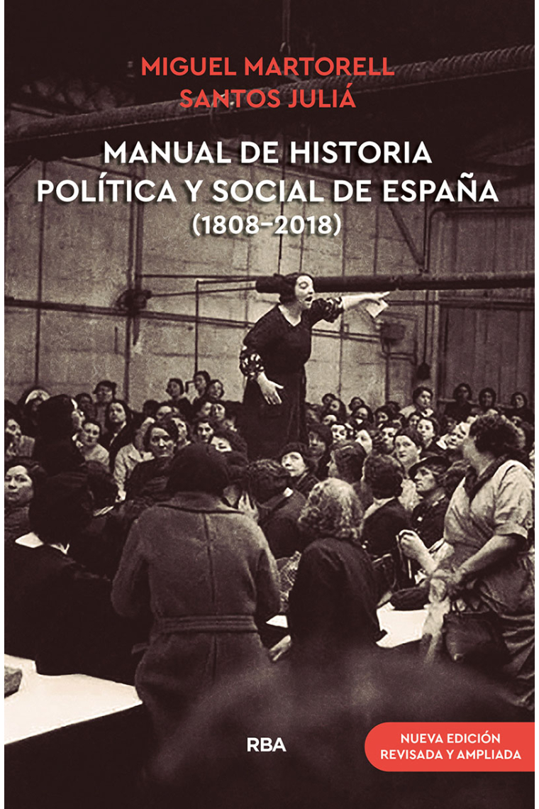 Manual de historia política y social de España (1808-2018) (Nueva edición revisada y ampliada)