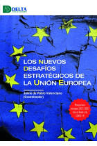 Nuevos desafios estratégicos de la Union Europea