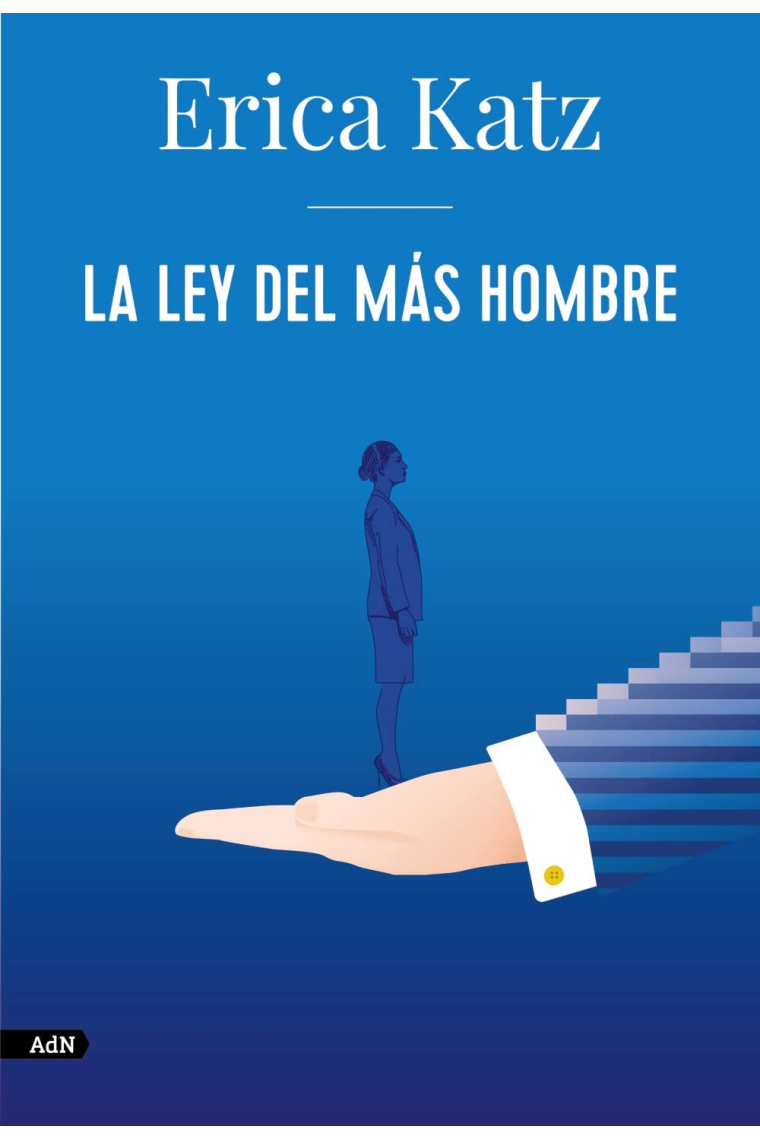 La ley del más hombre