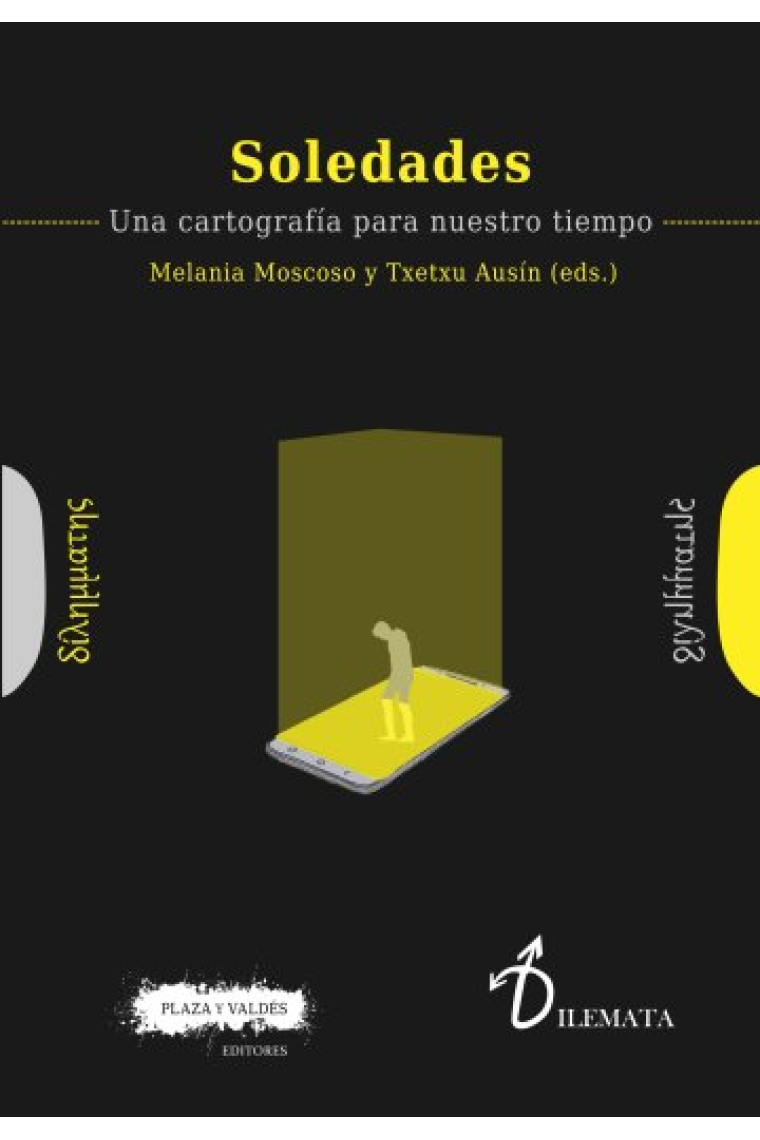 Soledades: una cartografía para nuestro tiempo