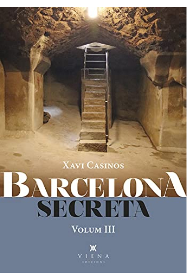 Barcelona secreta. Volum 3