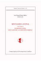 Sintaxis latina (2 vols.). Vol. I. Introducción. Sintaxis de la oración simple. Vol. II. Sintaxis de la oración compleja. Orden de palabras