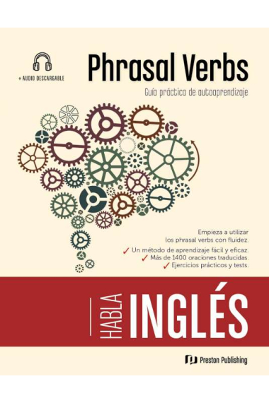 Habla Inglés - Phrasal Verbs. Guía de autoaprendizaje - Level A2-C1