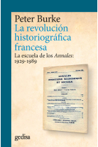 La revolución historiográfica francesa. La escuela de los Annales: 1929-1989