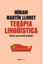 Teràpia lingüística. Relaxa't, que el català té solució!