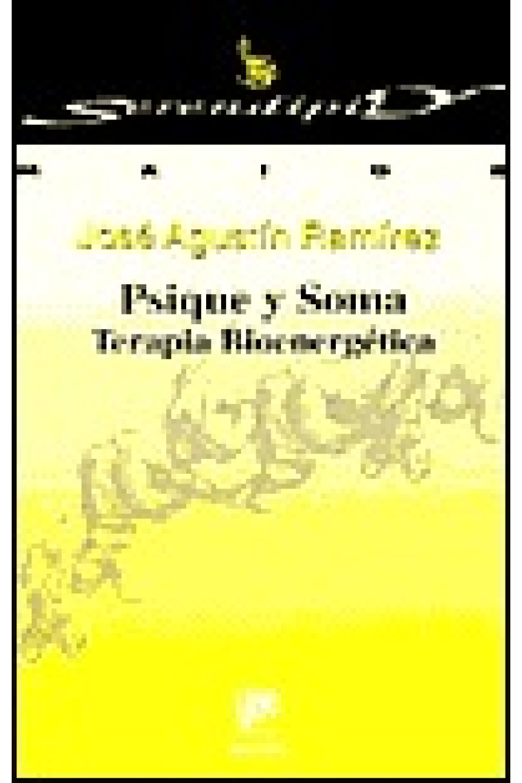 Psique y soma. Terapia bioenergética