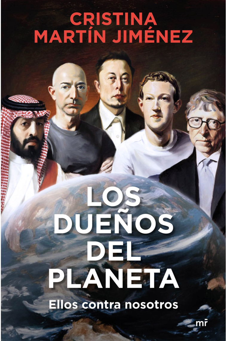 Los dueños del planeta. Ellos contra nosotros