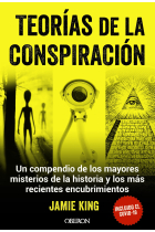 Teorías de la conspiración. Un compendio de los mayores misterios de la historia y los más recientes descubrimientos