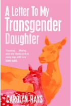 A Letter to My Transgender Daughter (Girlhood)