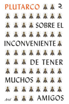 Sobre el inconveniente de tener muchos amigos (Nueva edición de Gonzalo Torné)