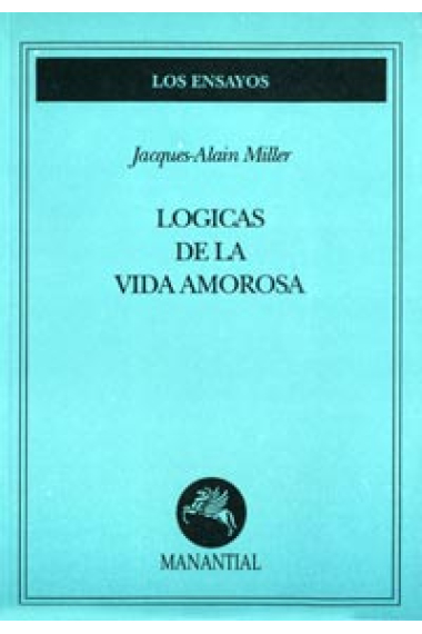 Lógicas de la vida amorosa