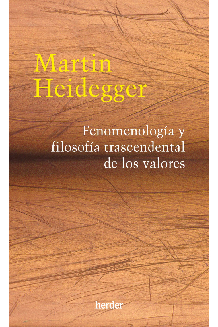 Fenomenología y filosofía trascendental de los valores