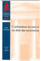 L'articulation du trust et du droit des successions