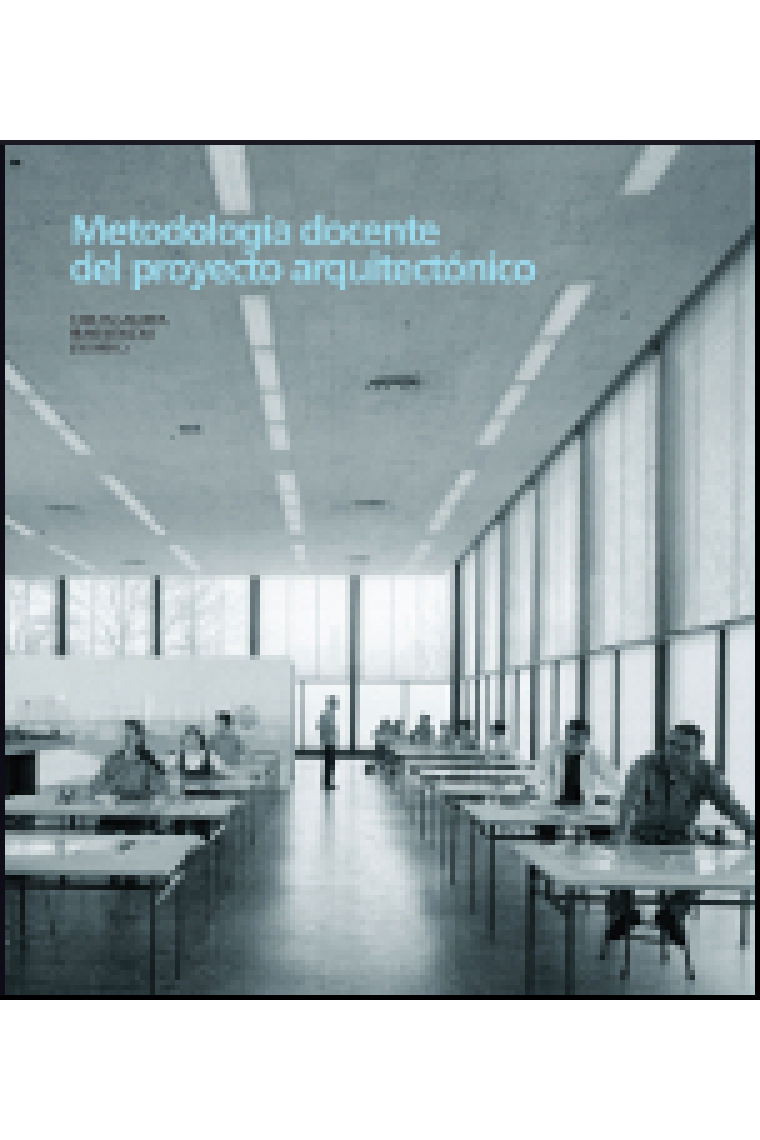 Metodología docente del proyecto arquitectónico