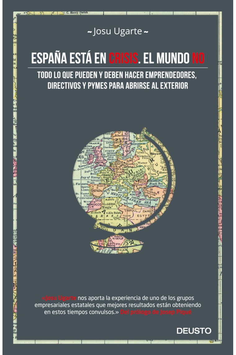 España está en crisis. El mundo no. / 9788498753028 (570465)