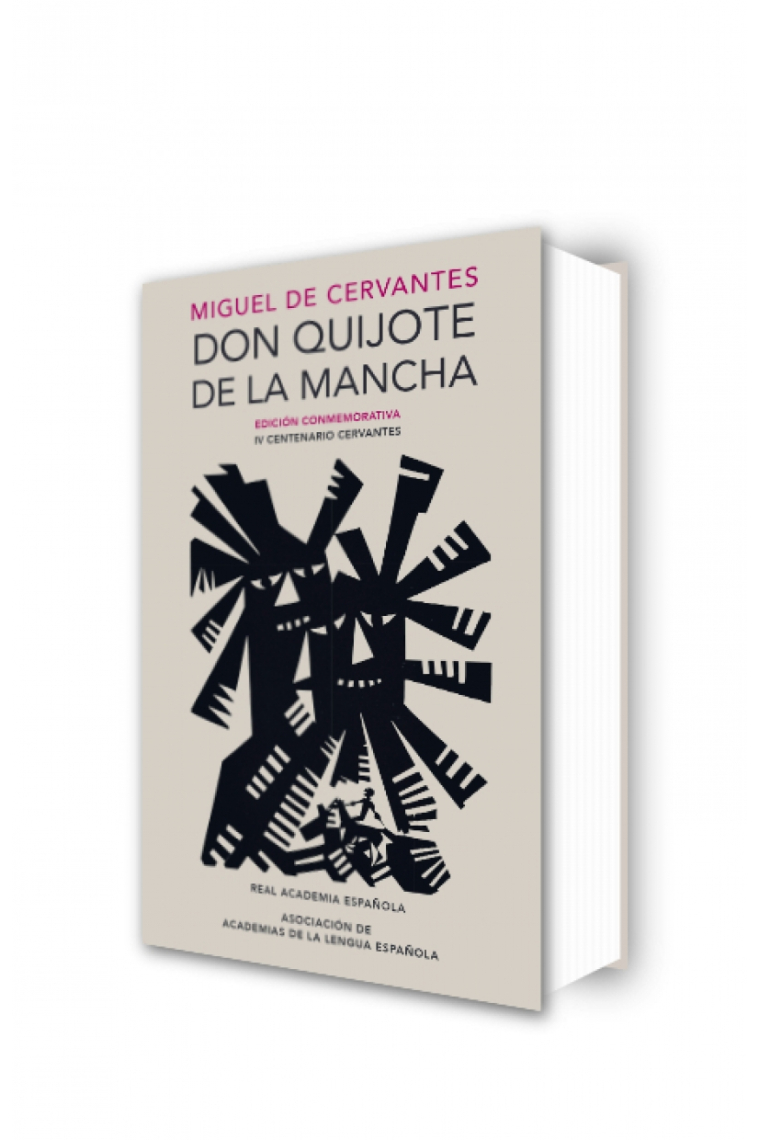 Don Quijote de la Mancha (Edición conmemorativa IV Centenario)