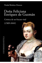 Doña Feliciana Enríquez de Guzmán:crónica de un fracaso vital (1569-1644)