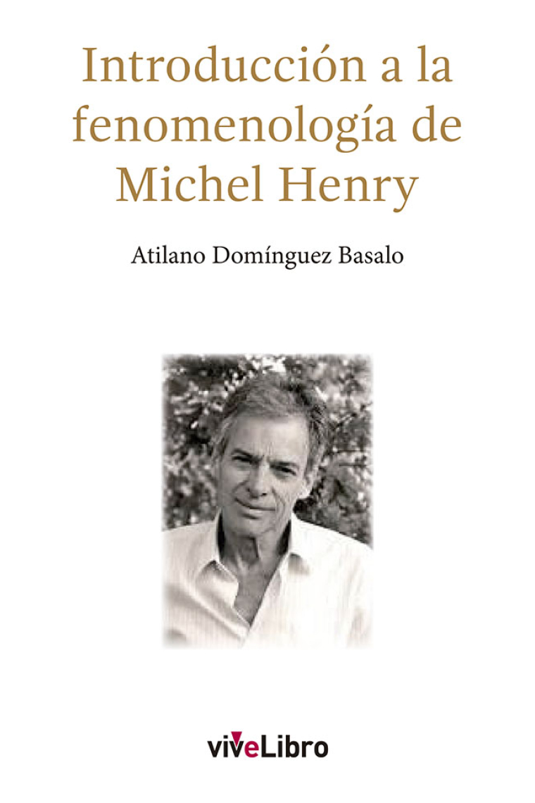 Introducción a la fenomenología de Michel Henry