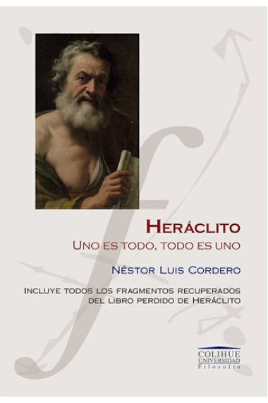 Heráclito: uno es todo, todo es uno