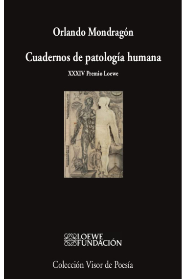 Cuadernos de patología humana (XXXIV Premio Loewe)